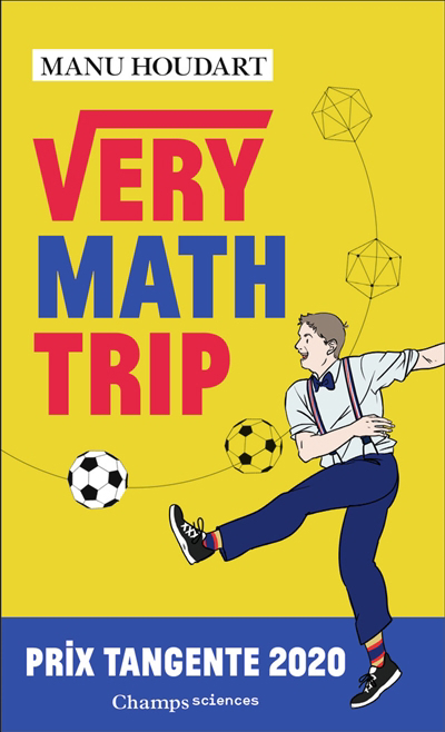 Very math trip | Houdart, Manu