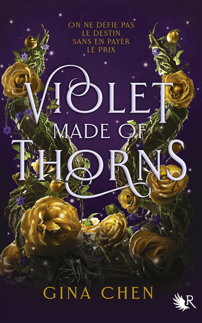 Violet made of thorns | Chen, Gina