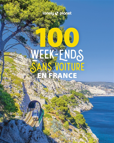 100 week-ends sans voiture en France | 