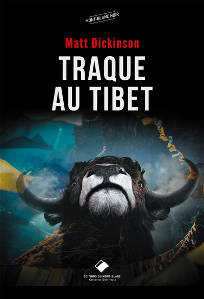 Traque au Tibet | Dickinson, Matt