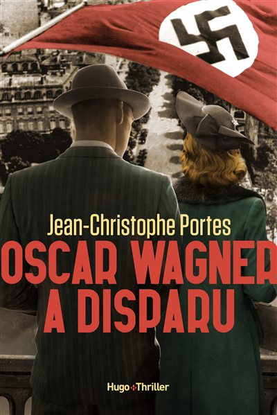 Oscar Wagner a disparu | Portes, Jean-Christophe