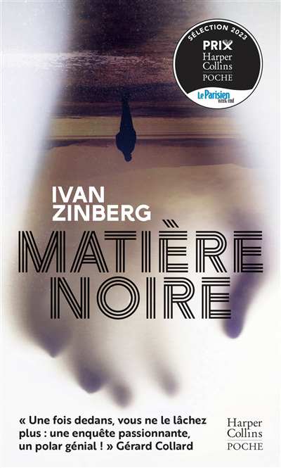 Matière noire : thriller | Zinberg, Ivan