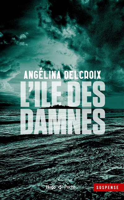 Île des damnés (L') | Delcroix, Angélina