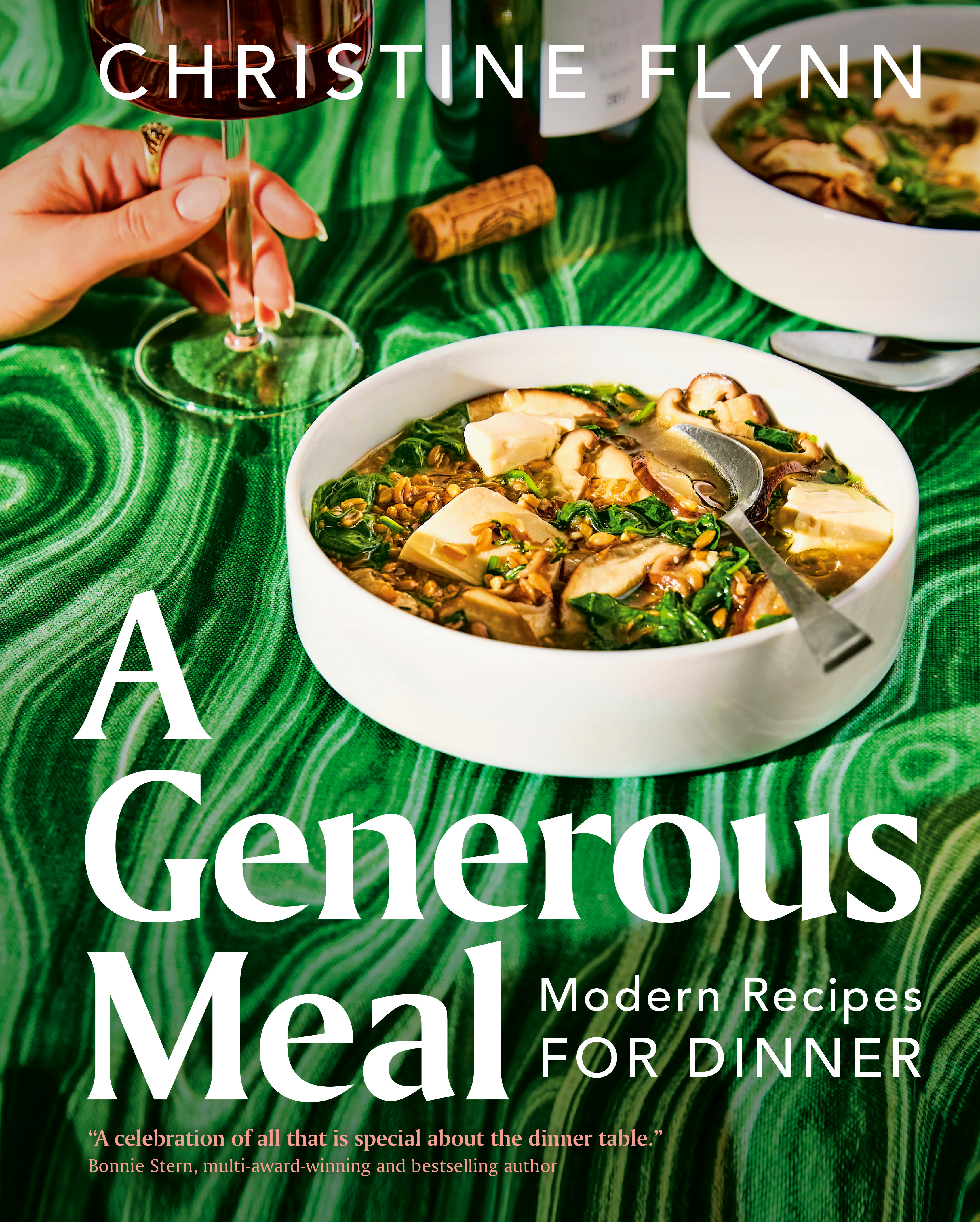 A Generous Meal : Modern Recipes for Dinner | Flynn, Christine