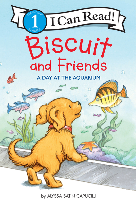 I Can Read Level 1 - Biscuit and Friends: A Day at the Aquarium | Capucilli, Alyssa Satin