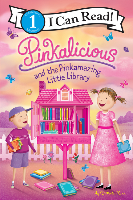 I Can Read Level 1 - Pinkalicious and the Pinkamazing Little Library | Kann, Victoria