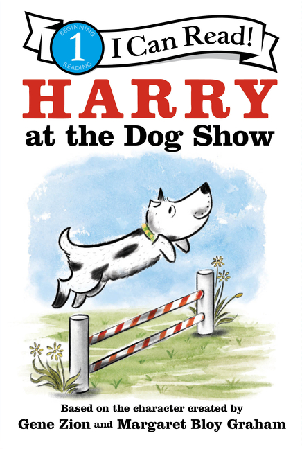 I Can Read Level 1 - Harry at the Dog Show | Zion, Gene