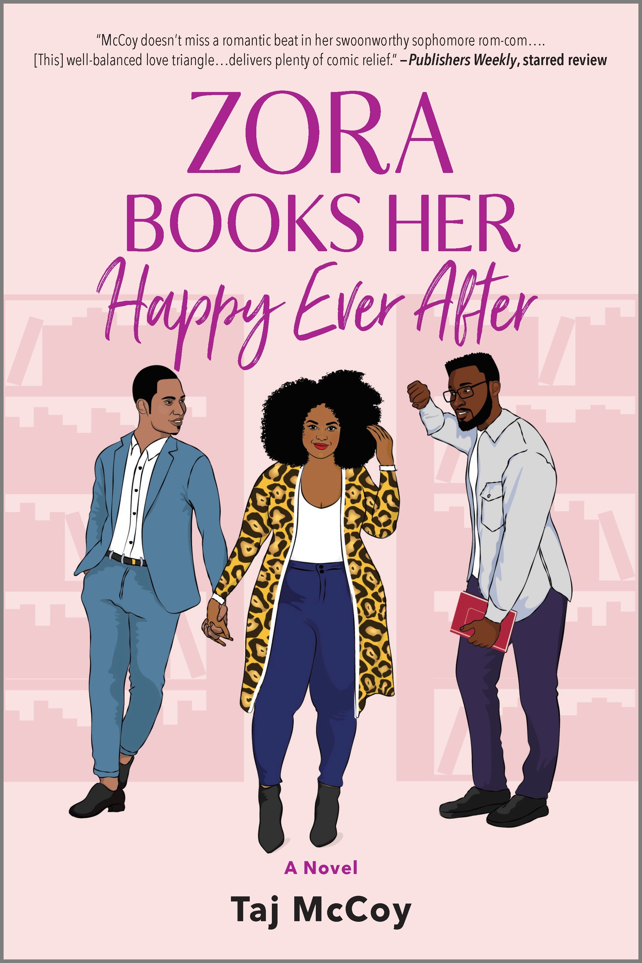 Zora Books Her Happy Ever After | McCoy, Taj