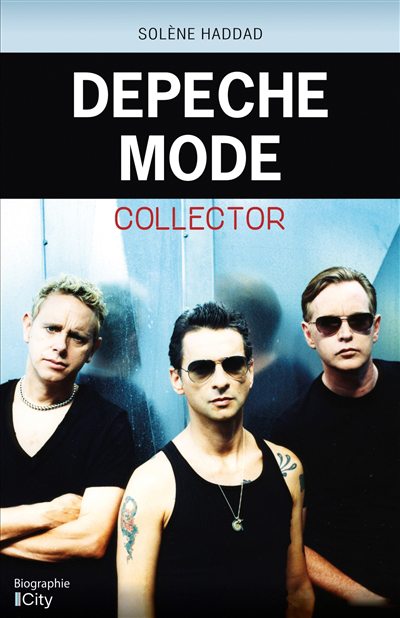 Depeche Mode : collector | Haddad, Solène