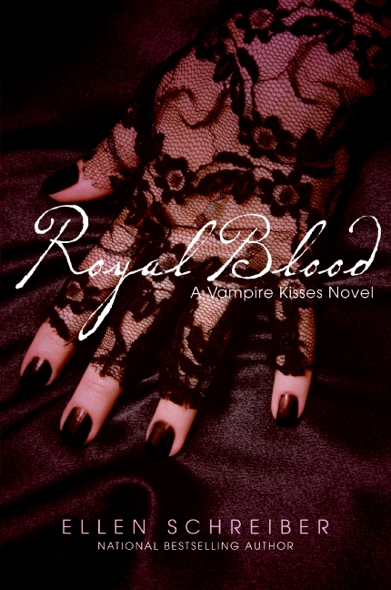 Vampire Kisses 6: Royal Blood | Schreiber, Ellen