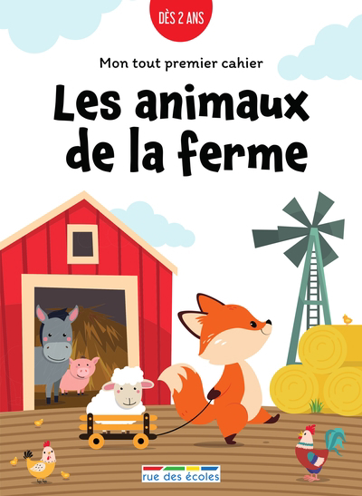 animaux de la ferme : mon tout premier cahier : dès 2 ans (Les) | Démoulin, Marion