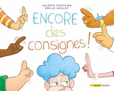 Encore des consignes! | Fontaine, Valérie