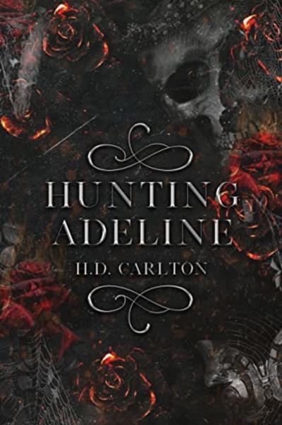 Hunting Adeline | Carlton, Hailey