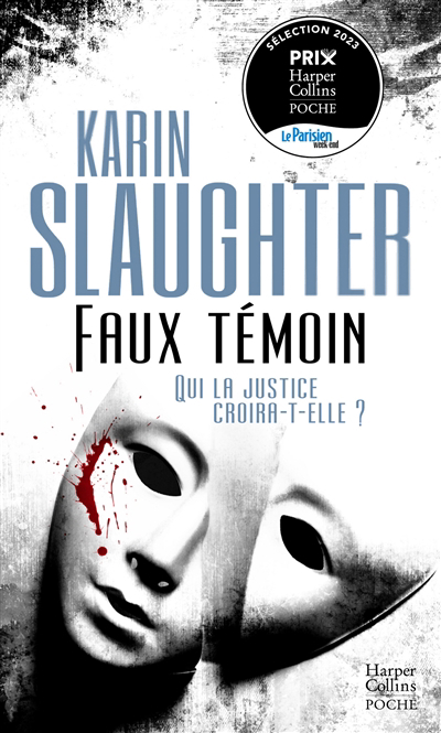 Faux témoin | Slaughter, Karin