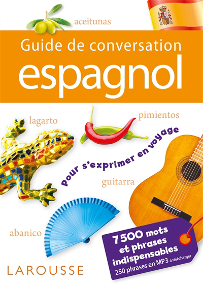 Guide de conversation espagnol : 7.500 mots et phrases indispensables | 
