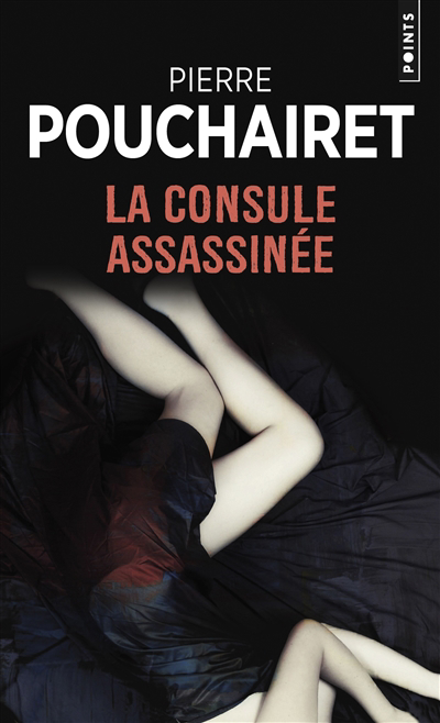 consule assassinée (La) | Pouchairet, Pierre