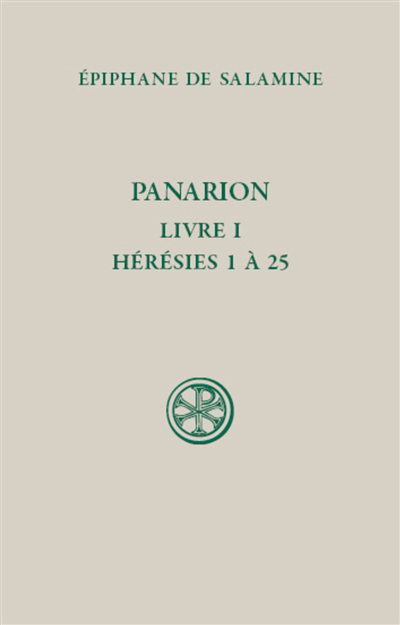 Afficher "Panarion n° 1Livre I (Hérésies 1 à 25)"