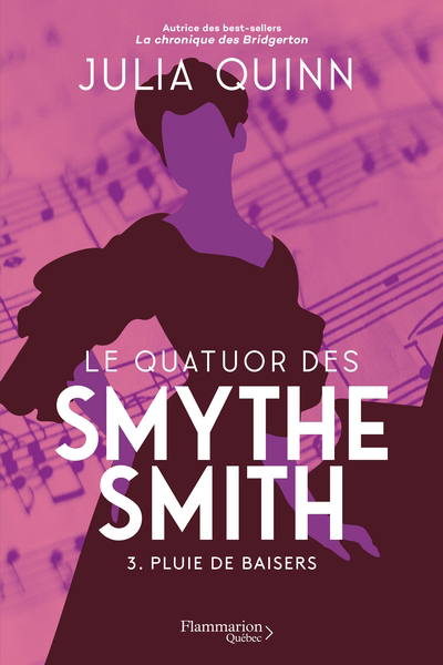 Le quatuor des smythe-smith T.03 - Pluie de baisers | Quinn, Julia