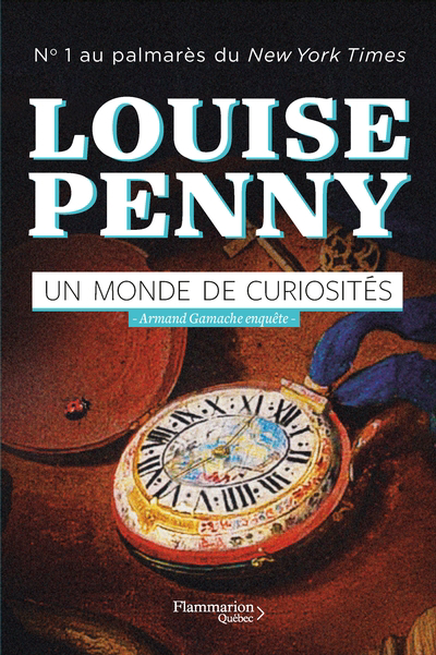 Armand Gamache enquête - Un monde de curiosités | Penny, Louise