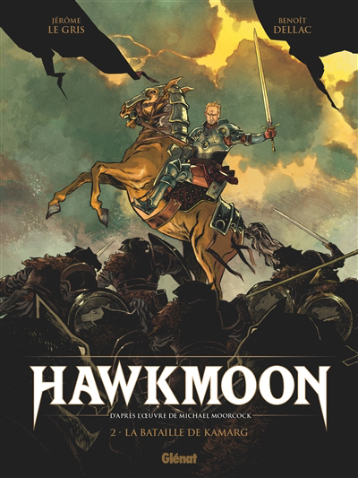 Hawkmoon T.02 - La bataille de Kamarg | Le Gris, Jérôme