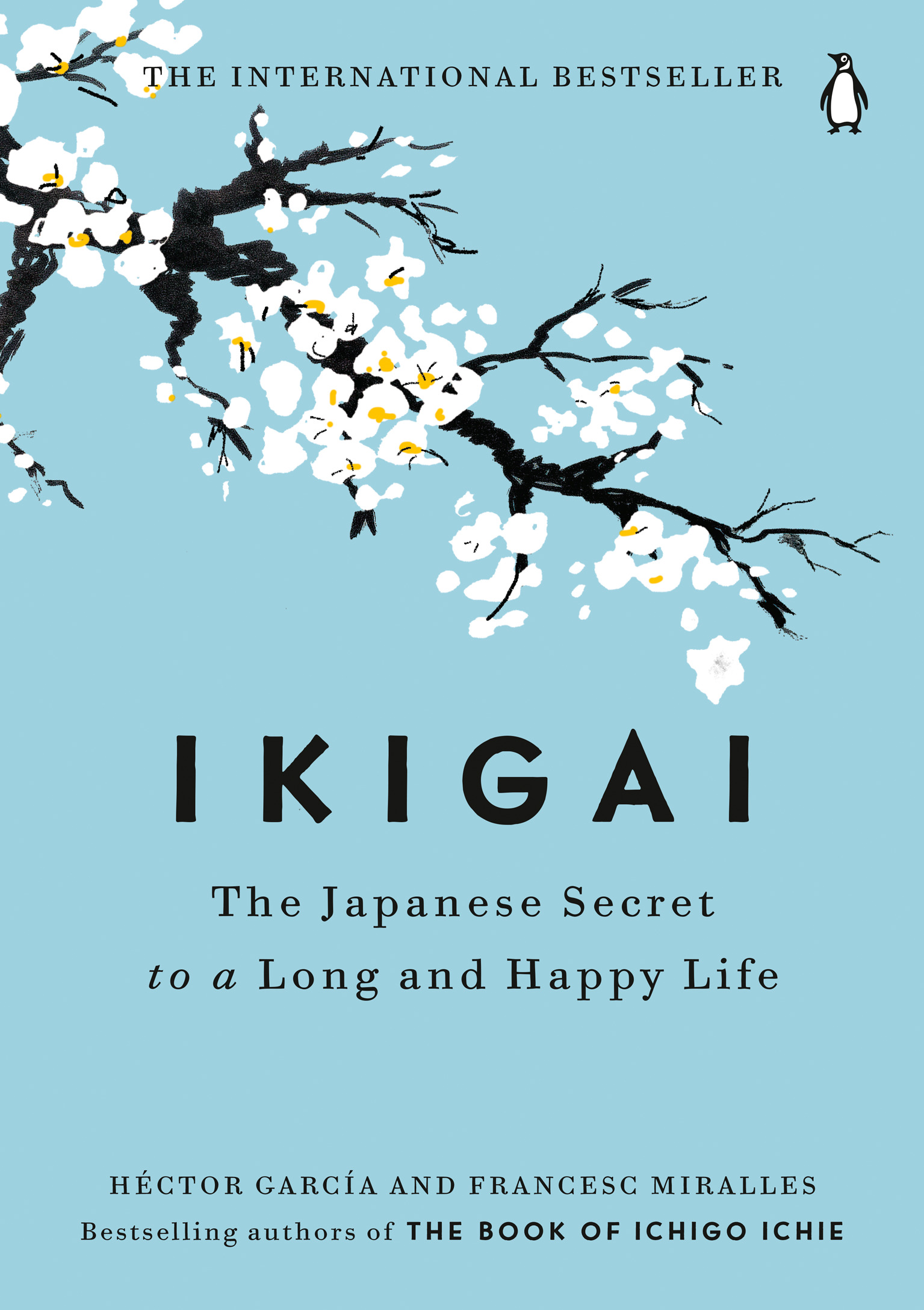 Ikigai : The Japanese Secret to a Long and Happy Life | García, Héctor