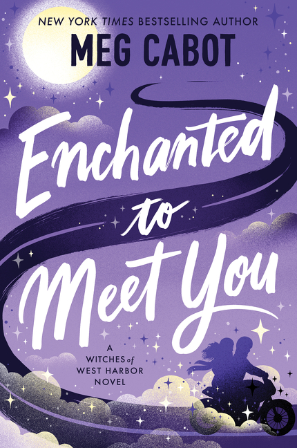 Enchanted to Meet You : A Witches of West Harbor Novel | Cabot, Meg
