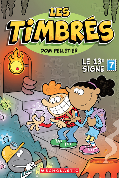 Les timbrés T.07 - Le 13e signe | Pelletier, Dominique