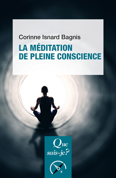 Méditation de pleine conscience (La) | Isnard-Bagnis, Corinne