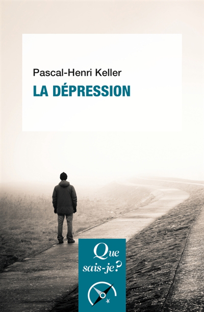 dépression (La) | Keller, Pascal-Henri