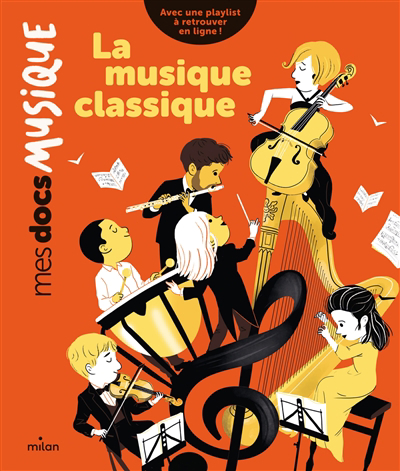 musique classique (La) | Mounié, Didier (Auteur) | Poulpi (Illustrateur)