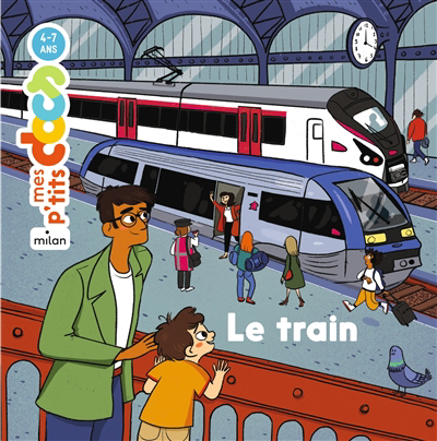 trains (Les) | Ledu, Stéphanie (Auteur) | Olivi, Julie (Illustrateur)