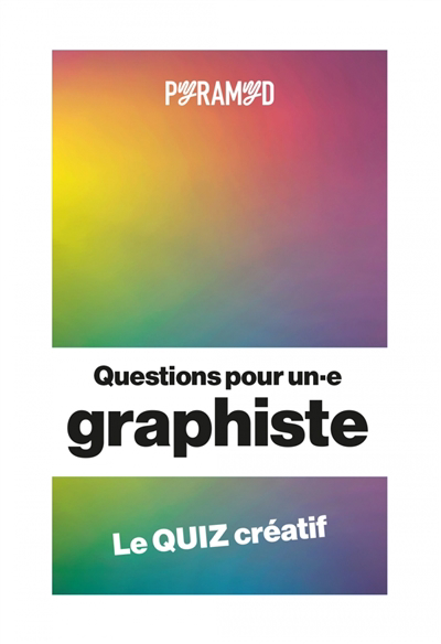 Questions pour un.e graphiste : le quiz créatif | Jeux d'ambiance