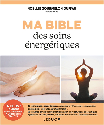 Ma bible des soins énergétiques | Gourmelon Duffau, Noëllie (Auteur)