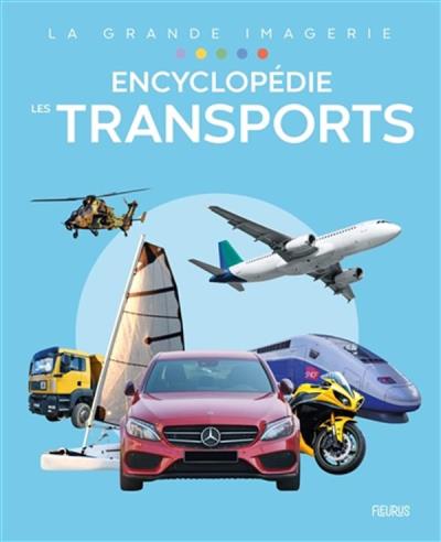 Encyclopédie - Les transports  | Collectif 