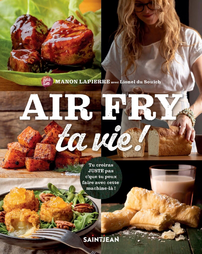 Air fry ta vie ! | Lapierre, Manon (Auteur)