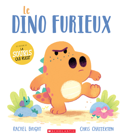 dino furieux (Le) | Bright, Rachel (Auteur) | Chatterton, Chris (Illustrateur)