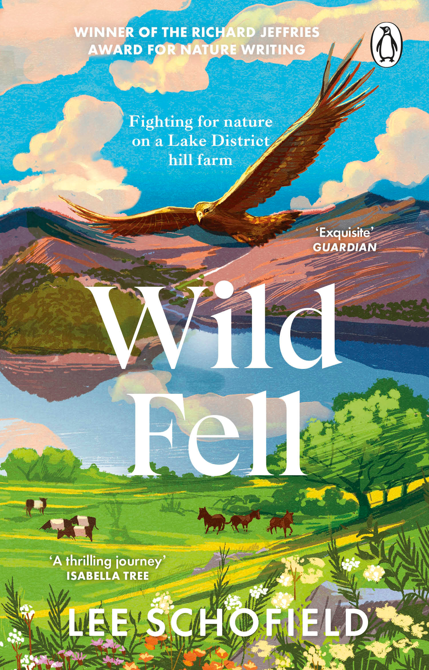 Wild Fell : Fighting for nature on a Lake District hill farm | Schofield, Lee (Auteur)