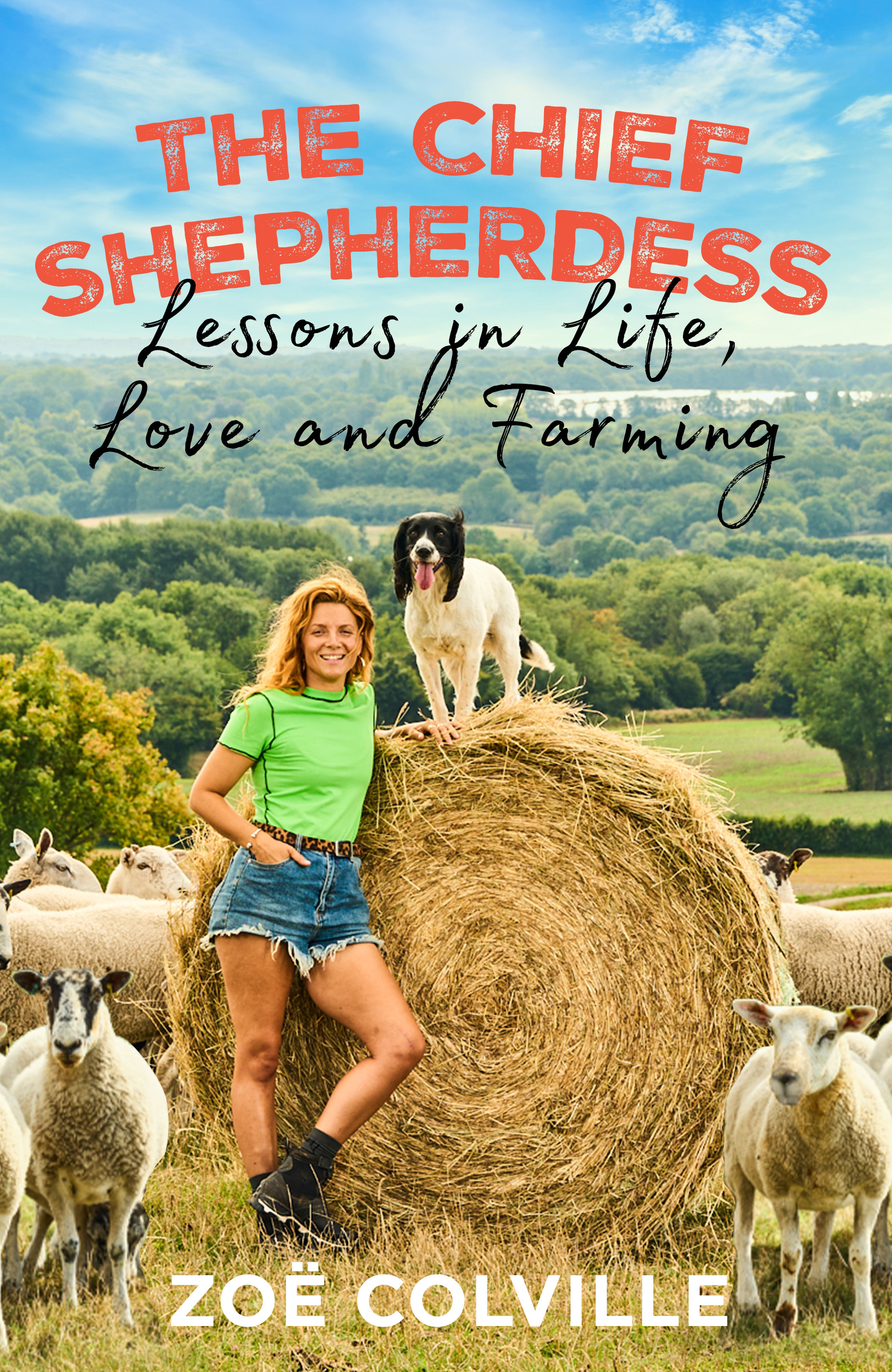 The Chief Shepherdess : Lessons in Life, Love and Farming | Colville, Zoe (Auteur)