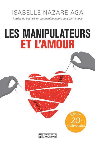 manipulateurs et l'amour (Les) | Nazare-Aga, Isabelle (Auteur)