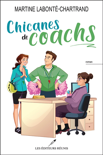 Chicanes de coachs | Labonté-Chartrand, Martine (Auteur)