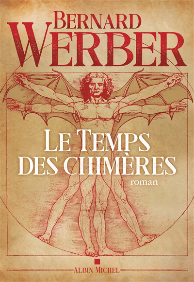 Temps des chimères (Le) | Werber, Bernard