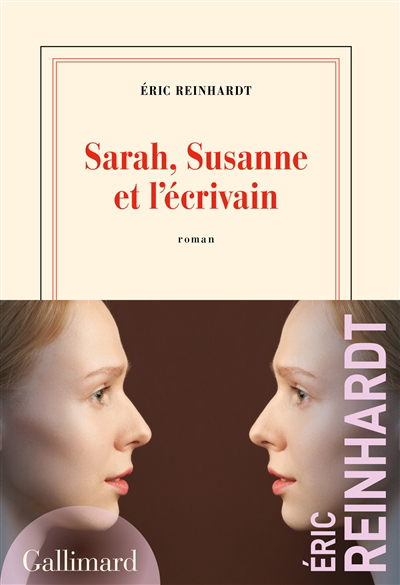 Sarah, Susanne et l'écrivain | Reinhardt, Eric (Auteur)