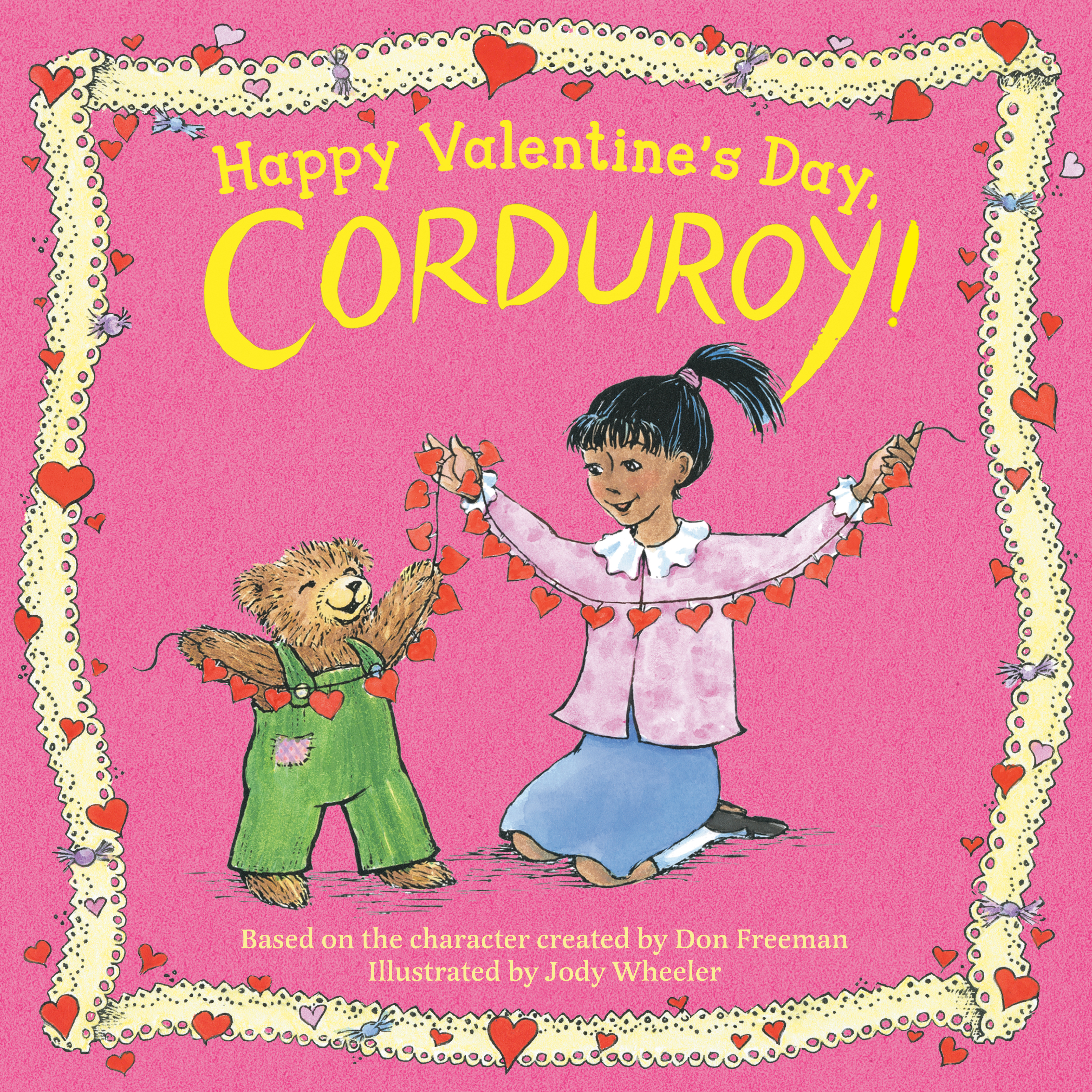 Happy Valentine's Day, Corduroy! | Wheeler, Jody (Illustrateur)