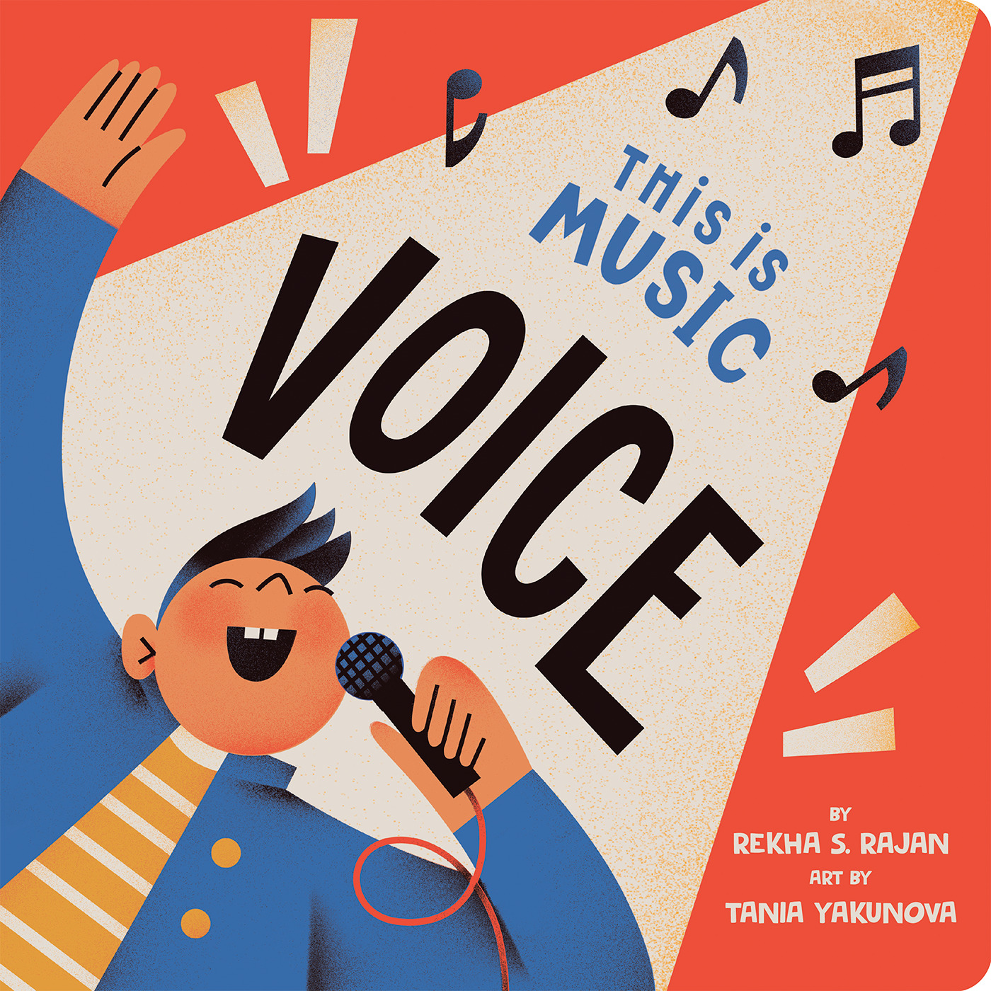 This Is Music: Voice | Rajan, Rekha S. (Auteur) | Yakunova, Tania (Illustrateur)