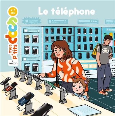 Mes p'tits docs - Le téléphone | Ledu, Stéphanie (Auteur) | Martin, Ludivine (Illustrateur)