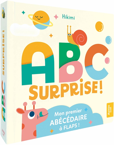 ABC surprise ! : mon premier abécédaire à flaps ! | Hikimi (Auteur)