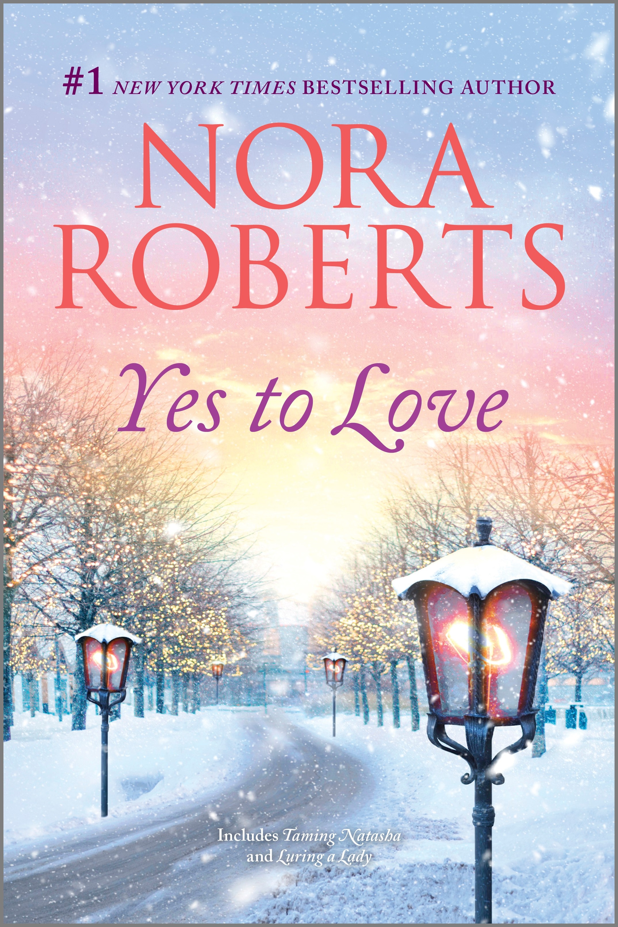 Yes to Love | Roberts, Nora (Auteur)
