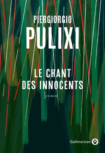 chant des innocents (Le) | Pulixi, Piergiorgio (Auteur)