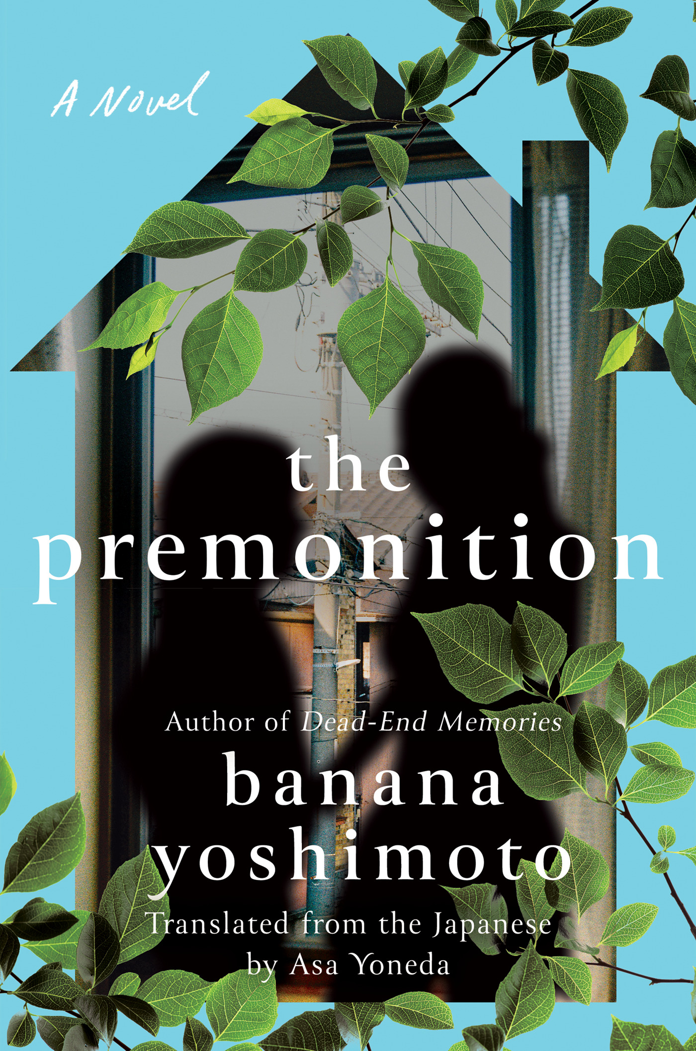 The Premonition : A Novel | Yoshimoto, Banana (Auteur)