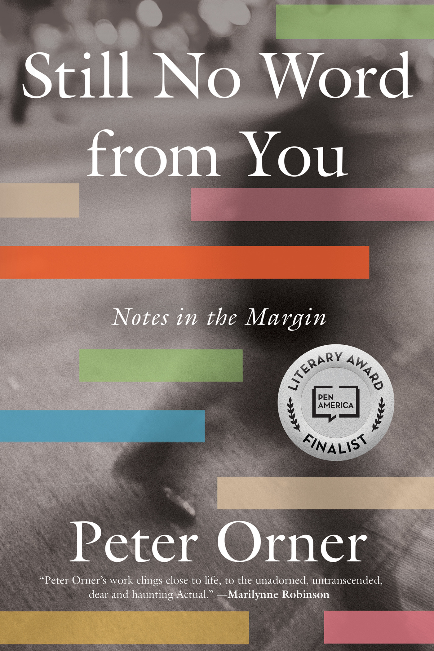 Still No Word From You : Notes in the Margin | Orner, Peter (Auteur)